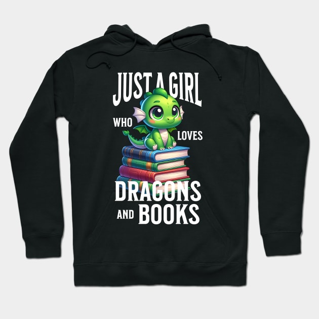 Just a girl who loves dragons and books Hoodie by ZnShirt